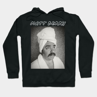 Matt Berry Hoodie